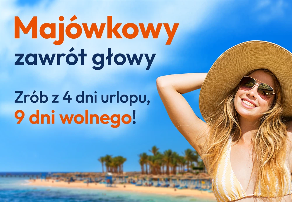 Zaplanuj z nami majówkę 2026